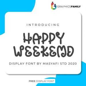 Happy Weekend Font