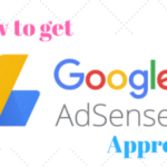 how-to-get-google-adsense-approval-with-a-new-blog-in-2018