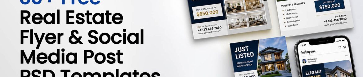 30 Free Real Estate Flyer and Social Media Post PSD Templates for USA (2026 Collection)