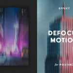 Defocus Motion Effect 2 for Posters Designs - Best PsFiles