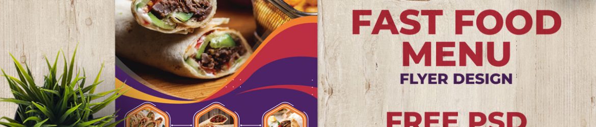 Free Fast Food Menu PSD Flyer Template Free Fast Food Menu PSD Flyer Template