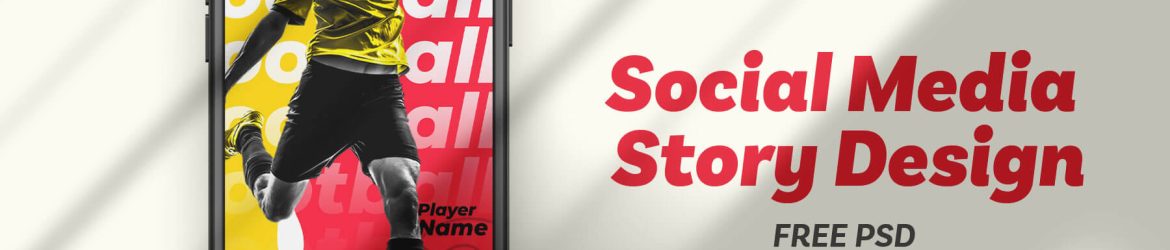 Free Football Social Media Poster Story Design PSD Template