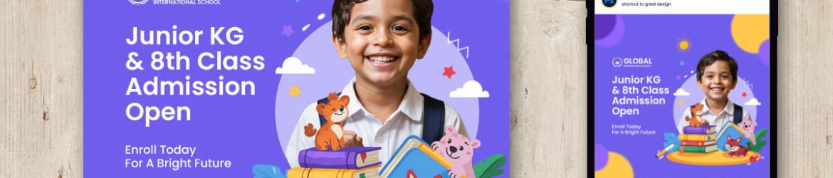 Free Junior KG And 8th Class Admission Open PSD Template Download