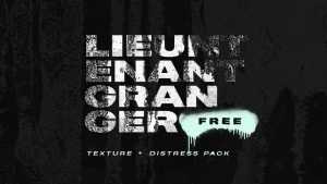Free LIEUNTENANT GRANGER Textures Distress Pack