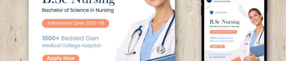 Free Medical College Course Details Poster Design PSD Template – B.Sc Admission Social Media Banner
