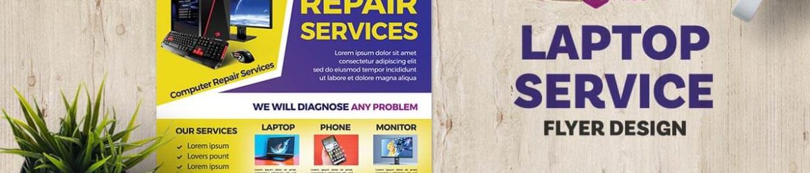 Laptop Sales and Service, Repair Fix Free Flyer Design PSD Template