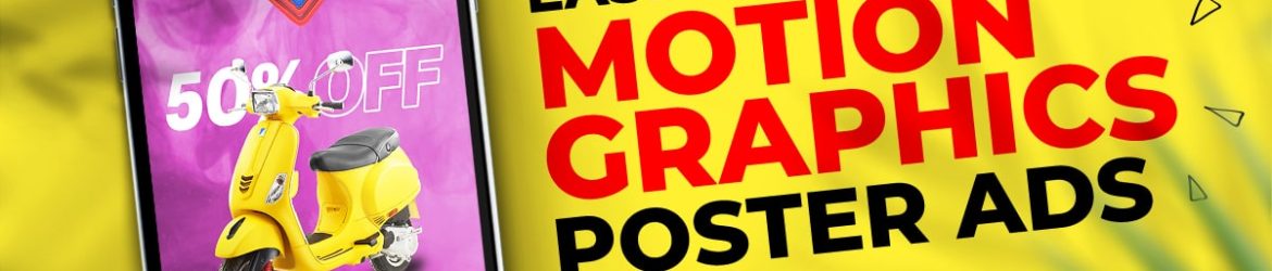 Tuts: How to create Motion Graphic Social Media Animated Poster Design