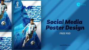 World Cup Argentina Lionel Messi Social Media Poster Design PSD Free