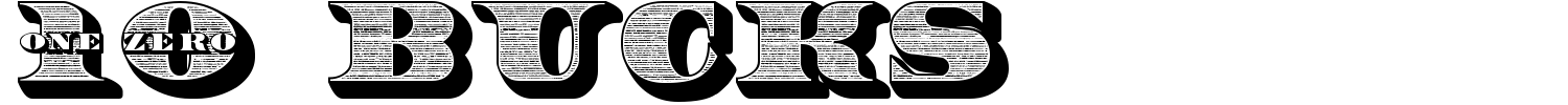 10 Bucks Font