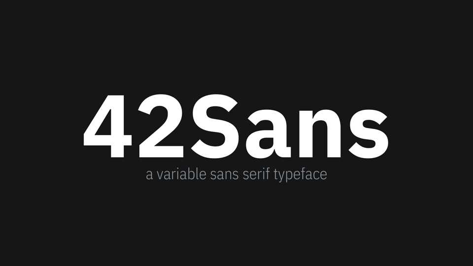 42Sans Font Family › Fontesk