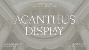Acanthus Display Font › Fontesk