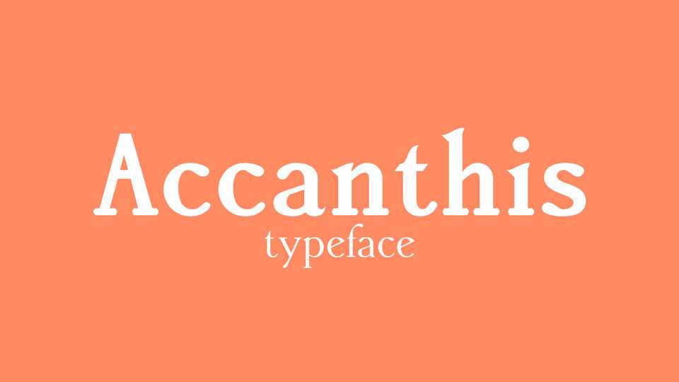 Accanthis Font Family › Fontesk