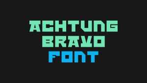 Achtung Bravo Font › Fontesk