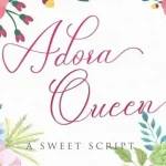 Adora Queen Calligraphy Font