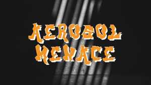 Aerosol Menace Font › Fontesk