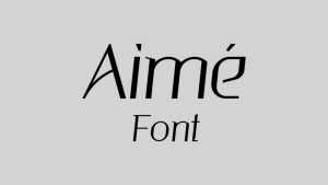 Aime MX Font › Fontesk