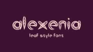 Alexenia Font › Fontesk
