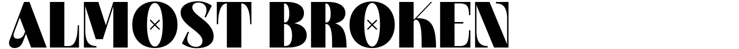 Almost Broken Font
