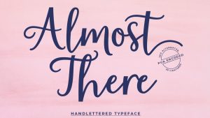 Almost There Font › Fontesk