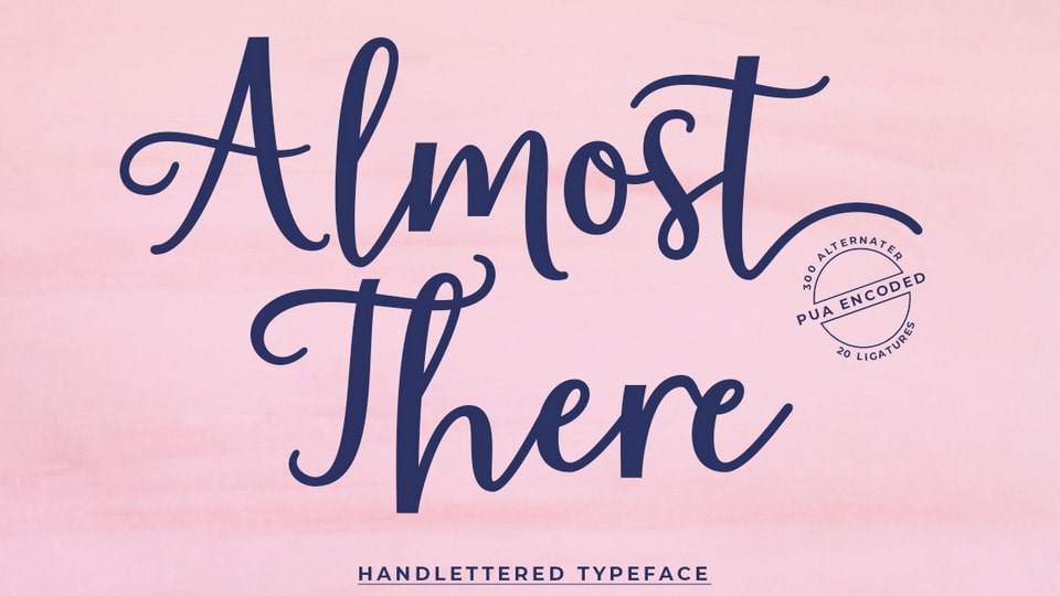 Almost There Font › Fontesk