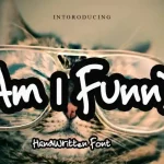 Am I Funny Display Font