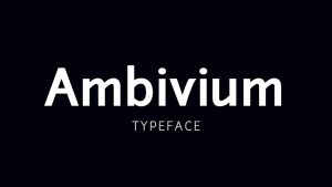 Ambivium Font Family › Fontesk