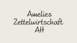 Amelies Zettelwirtschaft AH Font › Fontesk