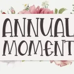 Annual Moment Display Font