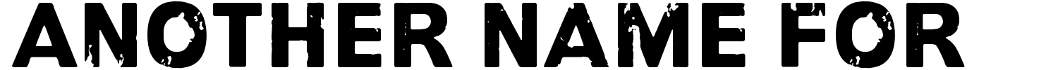 Another Name For Font