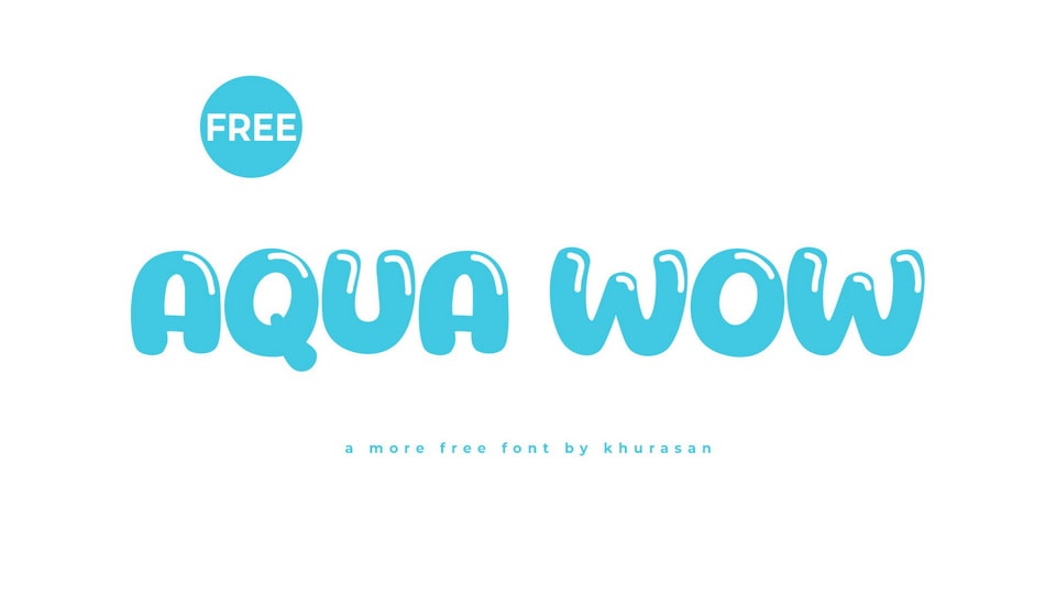 Aqua Wow Font › Fontesk