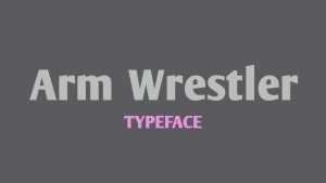 Arm Wrestler Font › Fontesk