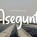 Asegunt Handwritten Font