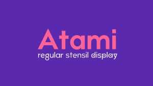Atami Typeface › Fontesk