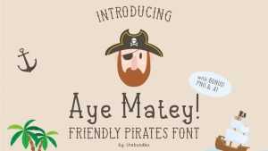 Aye Matey Font › Fontesk