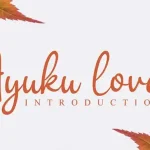 Ayuku love Script Font