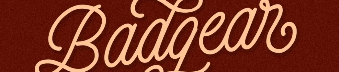 Badgear Font