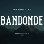 Bandonde Serif Font