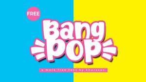 Bang Pop Font › Fontesk