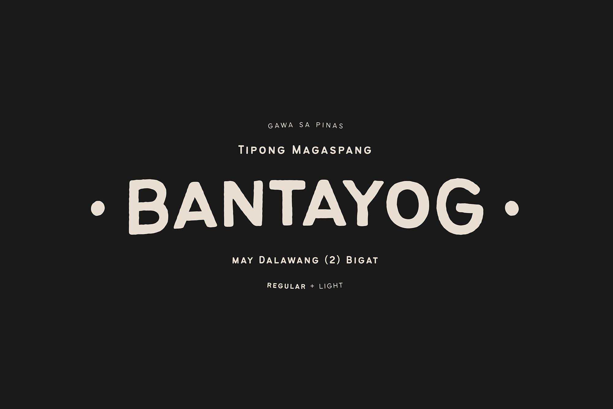 Bantayog Rough Typeface