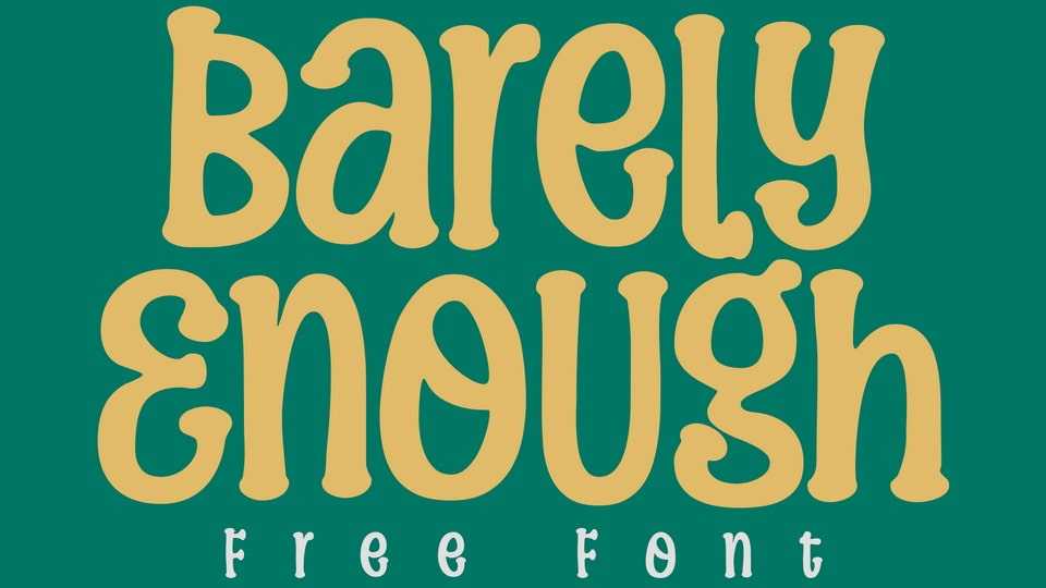 Barely Enough Font › Fontesk