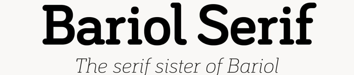 Bariol Serif Modern Typeface