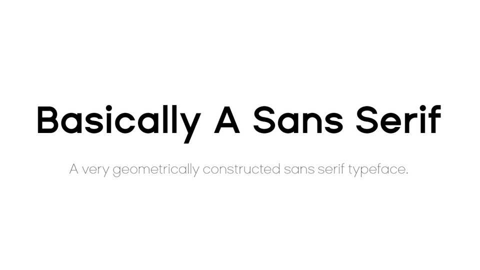 Basically A Sans Serif Font Family › Fontesk