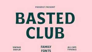 Basted Club Font Family › Fontesk