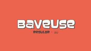 Baveuse Font › Fontesk
