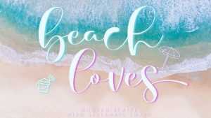 Beach Loves Script Font › Fontesk