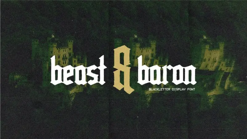 Beast & Baron Blackletter Font