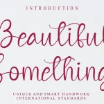 Beautiful Something Calligraphy Font