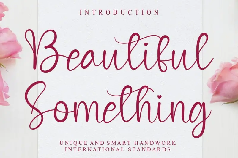 Beautiful Something Calligraphy Font