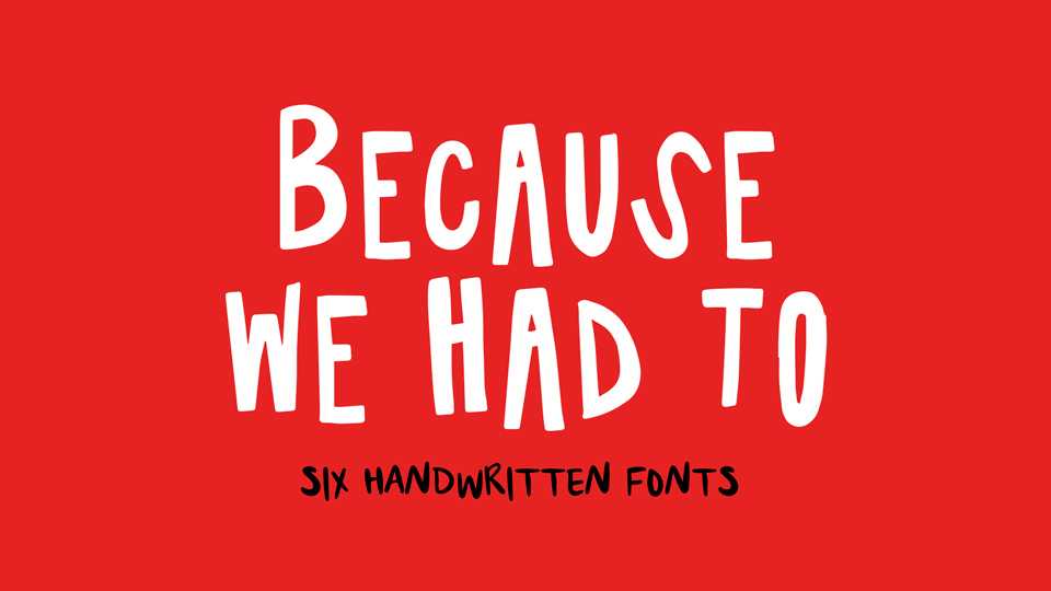 Because We Had To Fonts › Fontesk