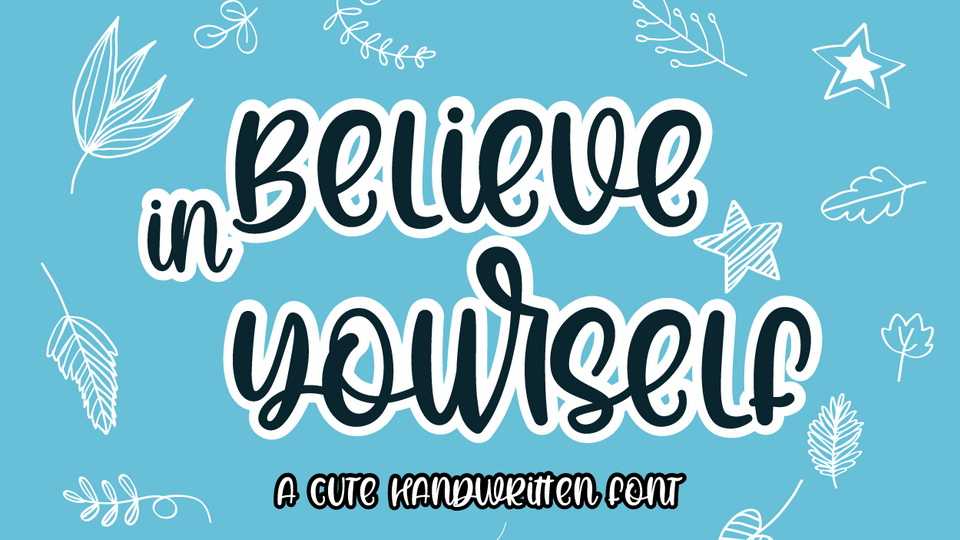 Believe in Yourself Font › Fontesk